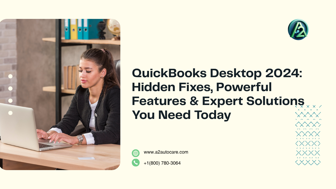 QuickBooks Desktop 2024 Advanced Tools for Businesses